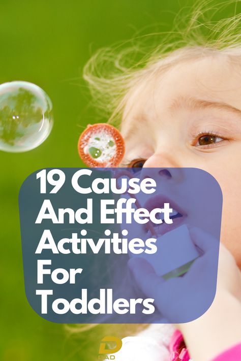 girl blowing bubbles, teach cause and effect to toddlers Cause And Effect Toddler Activities, Cause And Effect Preschool Activities, Diy Cause And Effect Toys, Cause And Effect Activities For Infants, Cause And Effect Activities For Toddlers, Toddler Language Activities, Cognitive Activities For Toddlers, Cause And Effect Activities, Math Activities For Toddlers