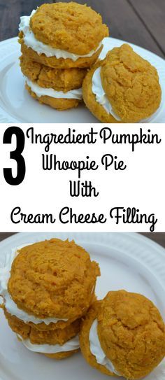 3 Ingredient Pumpkin Whoopie Pie with Cream Cheese Filling Pumpkin Whoopie Pie, Pie With Cream Cheese, 3 Ingredient Pumpkin, Pumpkin Whoopie Pies, Whoopie Pie, Pumpkin Pie Filling, Whoopie Pies, Cream Cheese Filling, Three Ingredient