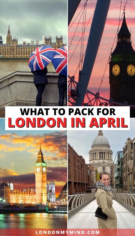 Planning a trip to London in April? Here's what to pack for London in April to stay warm and dry during the spring. London Packing List Spring, What To Pack For London, London Packing List, Packing List Spring, London In Spring, London In April, London Bucket List, London Vacation, Travel Guide London