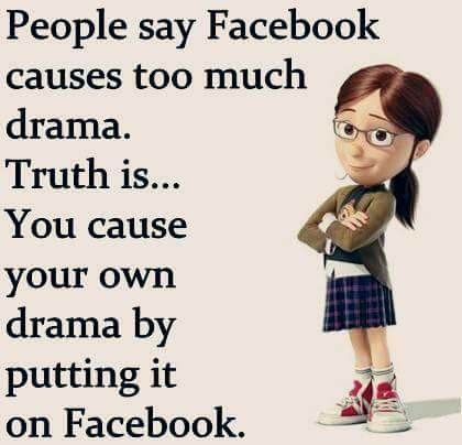 Facebook drama                                                                                                                                                      More Facebook Drama, Cheap Farmhouse, Facebook Quotes, Farmhouse Crafts, Good Comebacks, Minions Quotes, Minion Quotes, Drama Quotes, Funny True Quotes