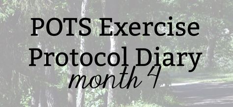 POTS Exercise Protocol Diary: Month 4 Exercises For Pots, Pots Exercise Program, Pots Workout, Pots Exercise, Heart Rate Training, Dysautonomia Pots, Weekend Workout, Elliptical Workout, Mast Cell