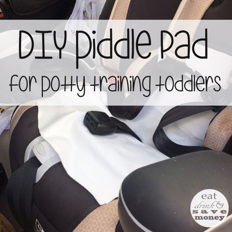 DIY Piddle Pad for potty training toddlers. The PUL padding keeps the car seat dry from potty accidents or after swimming. Potty Training Car Kit, Potty Training 101, Boys Potty, Thursday Thoughts, Potty Training Girls, Toddler Potty, Car Activities, Potty Training Boys, Parent Tips