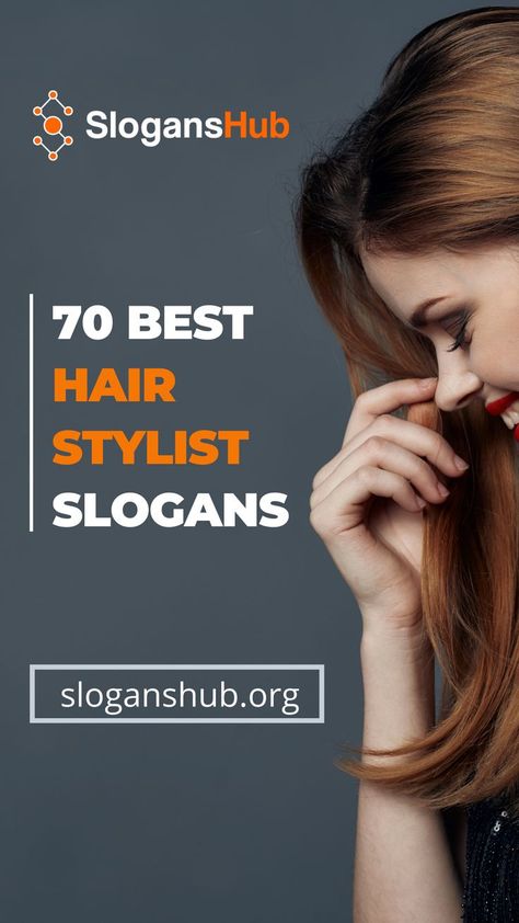 Creating a catchy slogan or tagline for your hair stylist salon business is an excellent idea for the growth of its branding factor. Today we are sharing with you a list of 70+ catchy Hair stylist slogans that can be taken as the inspiration to get started with brainstorming ideas. These slogans are of the hair stylists that are established and making a difference in the hair styling industry. #slogans #sloganshub #hairstylistslogans Slogan For Hair Business, Hair Salon Slogans, Hair Slogans, Best Motto, Salon Gift Card, Best Hair Stylist, Hair Stylist Logo, Business Slogans, Natural Hair Stylists