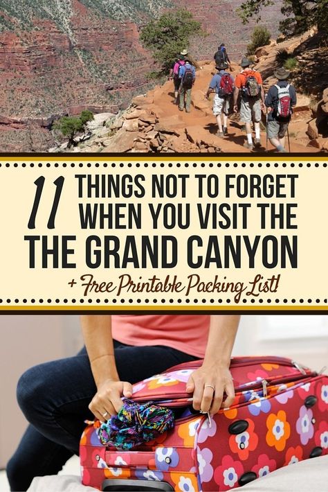 Free Printable Packing List, Grand Canyon Vacation, Grand Canyon Hiking, Grand Canyon Camping, Printable Packing List, Visiting The Grand Canyon, Trip To Grand Canyon, Arizona Vacation, Grand Canyon Arizona