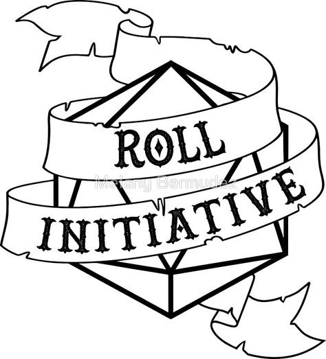 Roll Initiative - Black by Melany Bermudez Dnd Phrases, Dnd Stencil Art, Dnd Coloring Pages, Dnd Dice Outline, Dnd Tattoo Ideas, Dungeons And Dragons Svg, Dungeons And Dragons Stickers, Dnd Crafts, Black And White Stickers