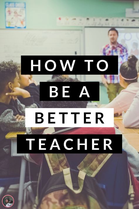 How To Be A Great Teacher, How To Be A Teacher, How To Be A Good Teacher, Teacher Strategies, Teacher Advice, Student Attitude, Teacher Reflection, Teacher Development, Computer Teacher