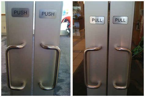 And someone is accidentally pushing a door that says "pull." | The 30 Happiest Facts Of All Time Happy Facts, Learn Something New Everyday, Bad Design, Time Life, Door Makeover, Unique Doors, French Door Refrigerator, Interesting Facts, Interactive Design