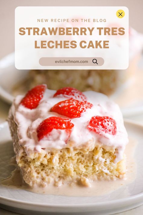 Strawberry Tres Leches Cake - Evil Chef Mom Tres Leches Fruit Cake, Tres Leches Mini Cake, Tres Leches Cake Strawberry, Recipe For Tres Leches Cake, Tres Leches Cake Recipe Authentic, Strawberry Tres Leches Cake, Strawberry Tres Leches, Tres Leches Cupcakes, Light Cake