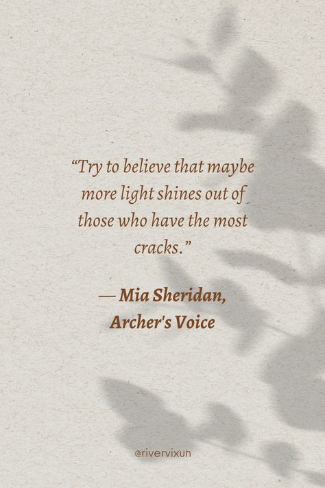 Archer's voice book quotes Quotes From Archers Voice, Archers Voice Tattoo, Archers Voice Wallpaper, Archers Voice Aesthetic Quotes, Archer’s Voice Quotes, Archer’s Voice, Archers Voice Quotes, Bookish Background, Books Widget