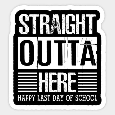 Last Day Of School Kindergarten, Graduation Tshirt, Goodbye School, Happy Last Day Of School, Cute Tshirt, School Funny, Kindergarten Design, School Kindergarten, Teacher Design