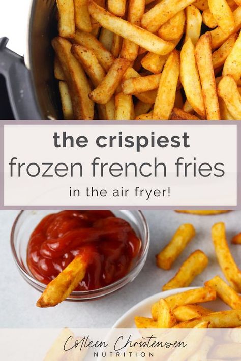 Air Fryer Frozen French Fries - Colleen Christensen Nutrition Air Fryer Frozen French Fries, Air Fryer Recipes Meat, Frozen Fries, Air Fryer Recipes Breakfast, Air Fryer French Fries, Making French Fries, French Fries Recipe, Crispy French Fries, Frozen French Fries