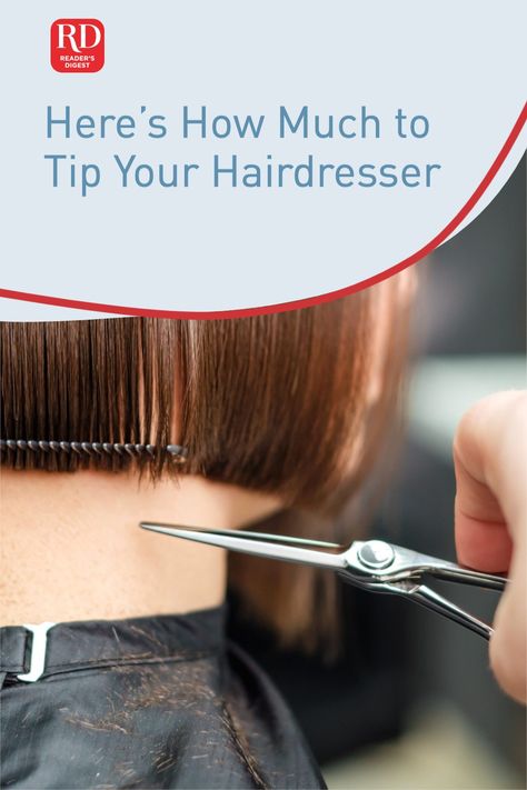 Have a hair appointment coming up? Find out how much to tip your hairdresser and the assistant stylists—and how much to give at the holidays. #haircut #tipping #etiquette Tipping Etiquette, Hotel Housekeeping, Good Shampoo And Conditioner, Bad Haircut, Salon Owners, Hair Appointment, Professional Hairstylist, Balayage Highlights, Inside Jokes