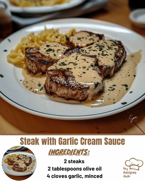 Steak with Garlic Cream Sauce Garlic Sauce For Steak, Steak Sauce Easy, Steak Cream Sauce, Lobster Cream Sauce, Beef Tips And Noodles, Mexican Casserole Recipe, Seafood Bisque, Creamy Crab, Chicken Parmesan Pasta