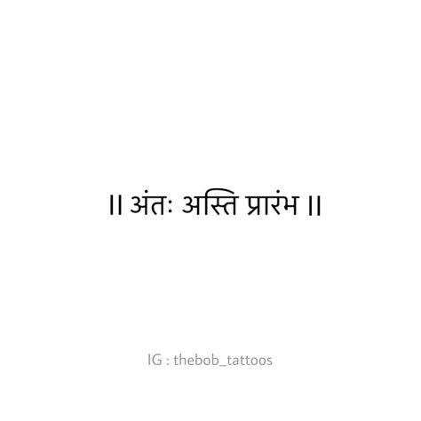 The end is the beginning Beginning Tattoo, The End Is The Beginning, Sanskrit Tattoo, Sanskrit, The Beginning, The End, Quick Saves