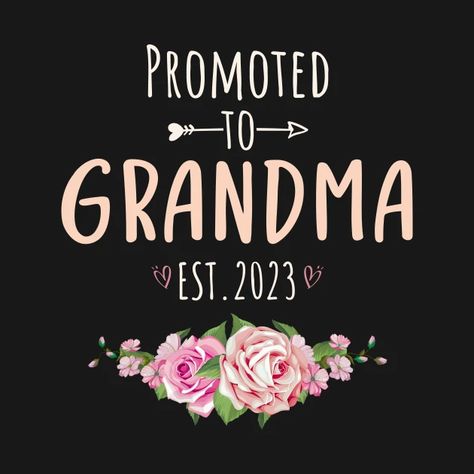 Promoted To Grandma, I Love My Son, Mom And Grandma, Mom Birthday, How I Feel, Pregnancy Announcement, Happy Mothers Day, Happy Mothers, Promotion