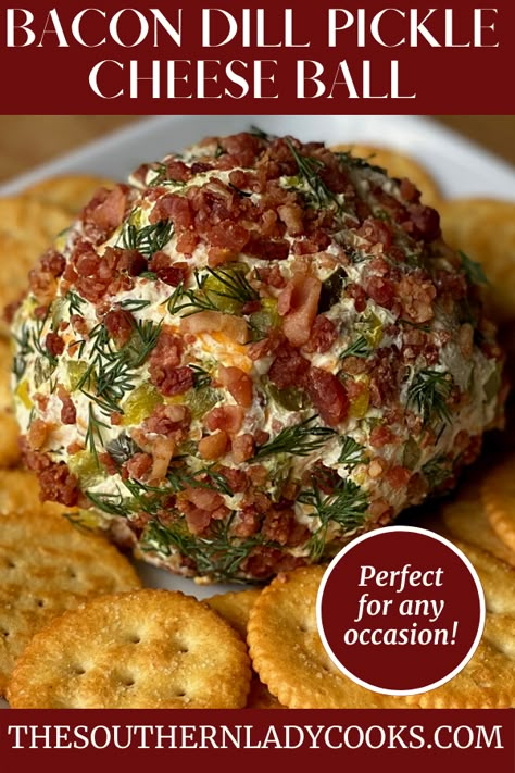 Pickle Cheese Ball, Dill Pickle Cheese Ball, Bacon Cheeseball Recipes, Southern Lady Cooks Recipes, Entertaining Snacks, Cheese Ball Recipes Easy, Football Appetizers, The Southern Lady Cooks, Southern Lady Cooks