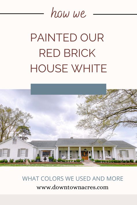 Alabaster by Sherwin Williams, Alabaster Paint, Steps to painting house white, Downtown Acres Blog http://www.downtownacres.com Brick White House, Painted Brick House Exterior, Brick House Exterior, Country Club Style, Big Porch, Painted Brick House, Brick Siding, House Exterior Paint, House White