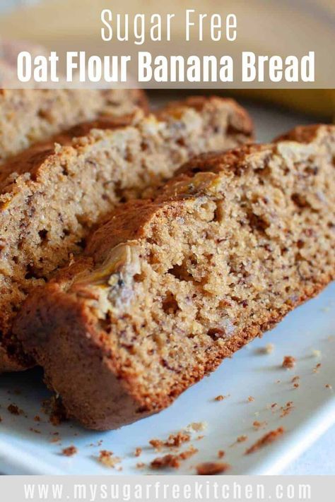 Oat Flour Banana Bread, Moist Bread, Sugar Free Banana Bread, Flours Banana Bread, Sugar Free Baking, Healthy Breakfast Recipe, Sugar Diet, Healthy Banana Bread, Healthy Banana