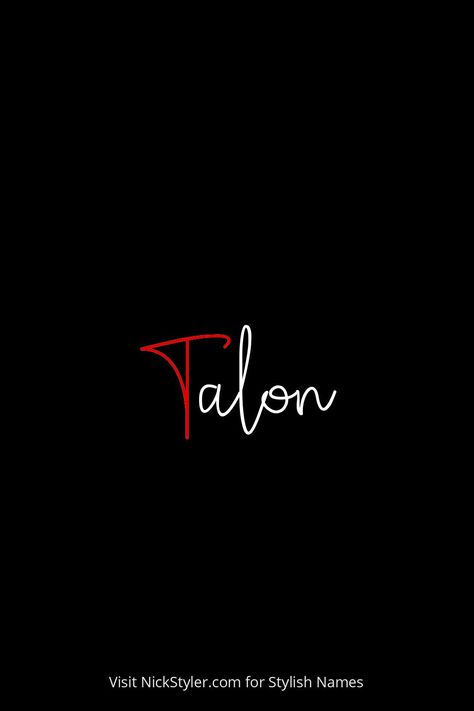 Talon by NickStyler.com Names And Nicknames, Stylish Name, Copy And Paste, Mobile Legends, Free Fire, Audi Logo, Good People, Fortnite