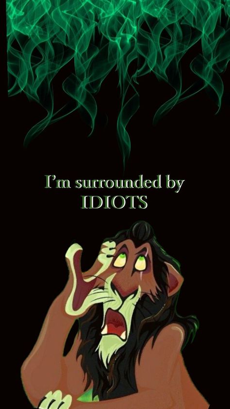 Lion King Scar Wallpaper, Disney Villain Wallpaper, The Lion King Quotes, Sarcastic Wallpaper, Movie Bloopers, Cute Iphone Wallpaper Tumblr, Funny Lockscreen, Il Re Leone, Sassy Wallpaper