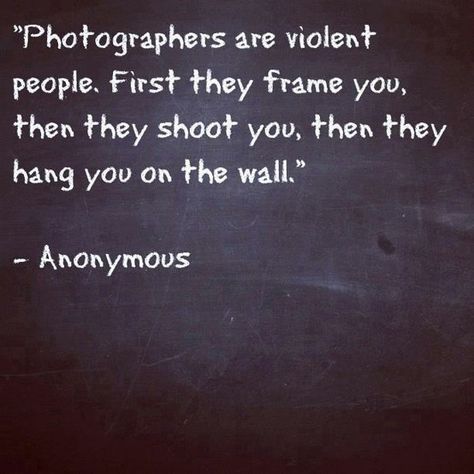 Photographer Quotes, Camera Quotes, Photography Quotes, Quotes About Photography, Funny Photography, Photo Quotes, Gigi Hadid, A Quote, Famous Quotes