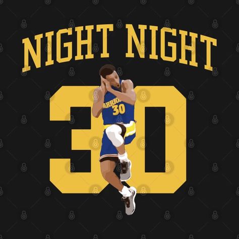 Stephen Curry Night Night jumper - Stephen Curry - T-Shirt | TeePublic Stephen Curry Night Night, Curry T Shirt, Curry Night Night, Curry Night, Splash Brothers, Shirt Roblox, Cars Tees, Steph Curry, Night Night