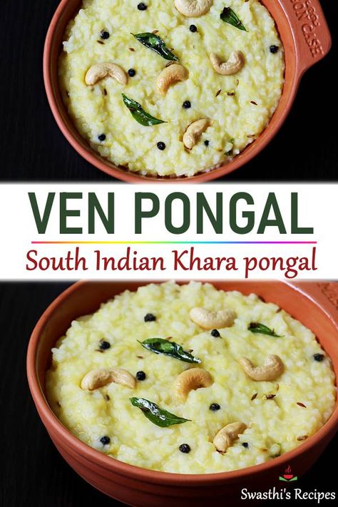 Pongal Recipe Breakfast, Morning Breakfast Indian, Khara Pongal Recipe, Ven Pongal Recipe, Breakfast Indian, Ven Pongal, Pongal Recipe, Dal Rice, Lentils Rice