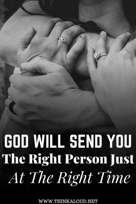 God Will Send You The Right Person Just At The Right Time When God Sends You The Right Person, God Will Send You The Right Person, God Sends You The Right Person, Forever Single, Love Will Find You, The Moment You Realize, Giving Up On Love, Failed Relationship, Self Exploration