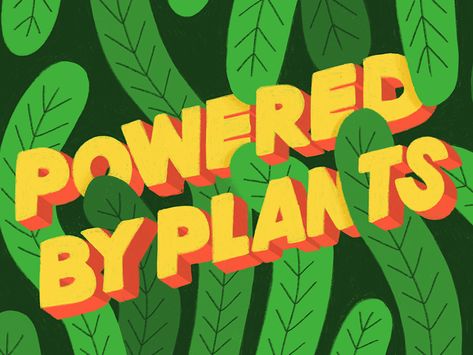 Powered By Plants by Alley Tretter Flowers Colored Pencil, Type Art, Plant Based Lifestyle, Lettering Practice, Ipad Art, Art Flowers, Saint Charles, San Rafael, Typography Art