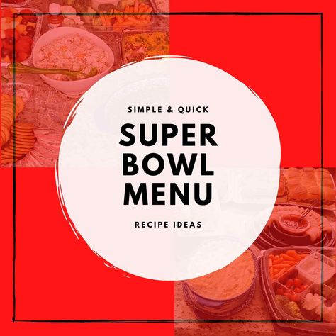 CREATE A QUICK AND EASY SUPER BOWL MENU With my favorite EASY Super Bowl foods! #superbowl #reciperoundup #easyrecipes #partymenu #superbowlfood #footballfoods Easy Super Bowl Menu, Super Bowl Food Menu, Super Bowl Foods, Super Bowl Party Menu, Super Bowl Food Easy, Chicken Parmesan Sliders, Super Bowl Menu, Easy Super Bowl, Veggie Chili