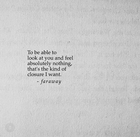 We Pretend That We Dont Care But We Care, Even The Longest Of Days Will Eventually, Its Impossible To Get You Off My Mind, My Mind And Me, Non Existent, Mr T, Feeling Nothing, Poem Quotes, What’s Going On