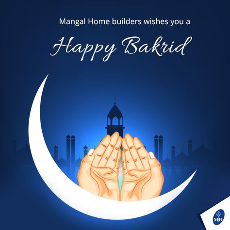 Mangal Home builders wishes you a Happy Bakrid.  #Bakrid #BestWishes #MangalHomes Bakrid Status, Happy Bakrid Wishes, Bakrid Wishes, Bakra Eid Mubarak, Happy Bakrid, Eid Mubarak Status, Eid Mubarik, Status Dp, Mary Jesus Mother