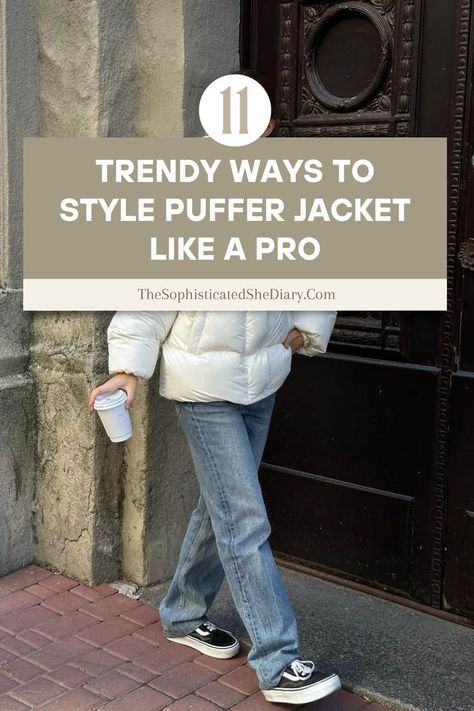 Stay warm and stylish this season with these 11+ chic ways to style a puffer jacket like a pro! From casual coffee runs to evening outings, discover how to elevate your winter wardrobe with this cozy must-have. Perfect for staying on-trend without sacrificing comfort. Click through for all the outfit inspo! ❄️✨ How To Style Cream Puffer Jacket, Cream Puffy Jacket Outfit, Winter Outfits Cold Puffer Jacket, Puffer Jacket With Scarf Outfit, Preppy Puffer Jacket, Styling Puffer Jacket Women, Gold Puffer Jacket Outfit, Black Puffer Jacket Outfit Casual, How To Style Black Puffer Jacket