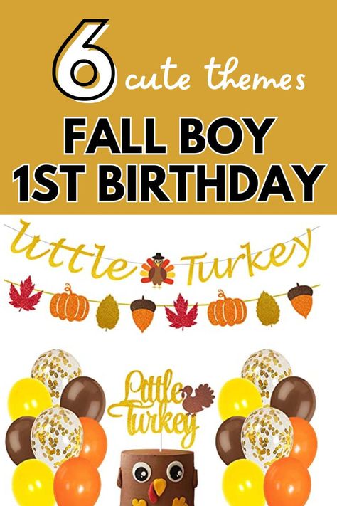 September first birthday party boy, October first birthday party  boy, November first birthday party boy First Birthday In November, Fall Birthday Party Ideas For One Year Old, Turkey Themed 1st Birthday, Little Turkey 1st Birthday Boy, September First Birthday, November 1st Birthday Boy, Fall First Birthday Party Ideas, First Birthday November, November 1st Birthday Theme