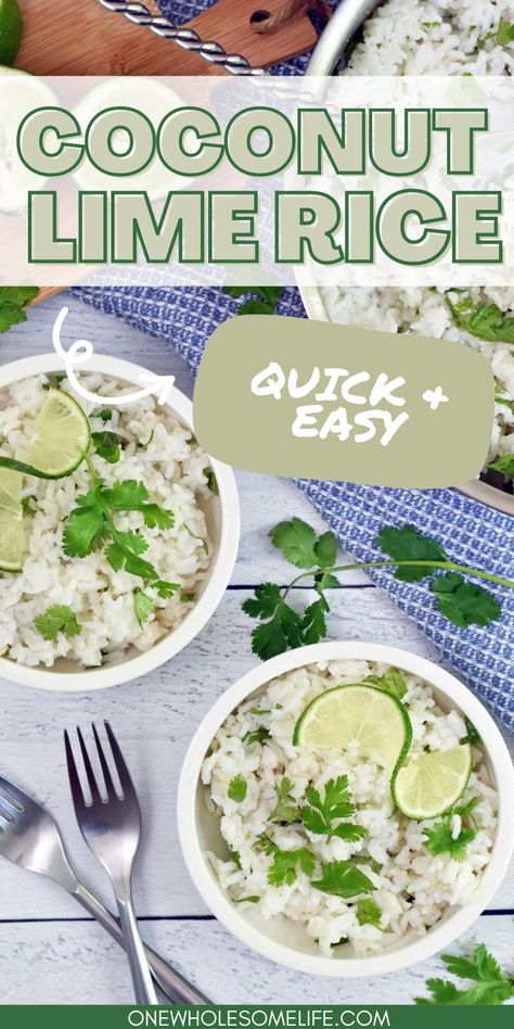 Coconut Lime Rice Recipe, Recipe With Cilantro, Coconut Lime Rice, Grilled Meals, Lime Rice Recipes, Cilantro Recipes, Wholesome Life, Lime Rice, Coconut Rice