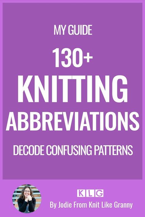 I'll explain 130+ #knitting terms in a way that's easy to understand. Whether you're a beginner or an intermediate #knitter, you'll find this info useful! - #knittingtutorial Beginning Knitting, Knitting Abbreviations, Intermediate Knitting Patterns, Knitting Terms, Advanced Knitting, Cable Knitting Patterns, Beginner Knitting, Dishcloth Knitting Patterns, Fair Isle Knitting Patterns