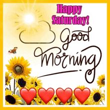 Good Saturday Morning, Saturday Greetings, Good Morning Saturday, Good Saturday, Morning Gif, Good Morning Greetings, Morning Greeting, Saturday Morning, Happy Saturday