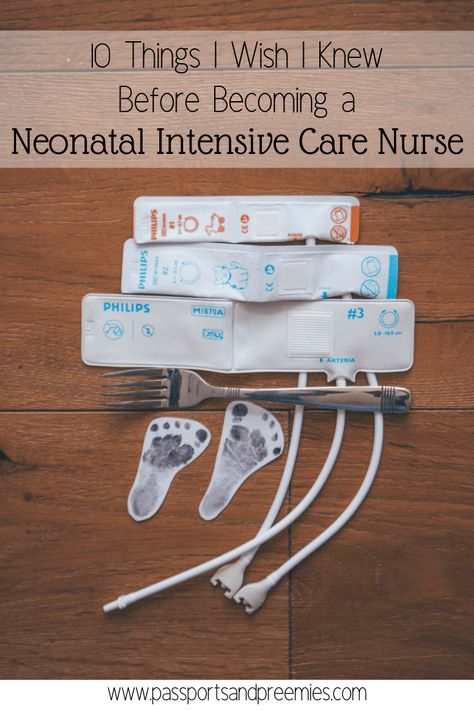 10 Things I Wish I Knew Before Becoming a Neonatal Nurse - Passports and Preemies Nicu Nursing Quotes, Nicu Nurse Education, Pediatric Nursing Quotes, Nursing Pictures, Nurse Quotes Inspirational, New Grad Nurse, Neonatal Nurse, Neonatal Intensive Care Unit, Preemies