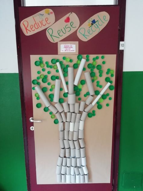 Earth Day Door Decorations, Class Door Decor, Class Tree, 2024 Classroom, Classroom Clock, Recycled Door, Class Door, Learning Journey, Reduce Reuse Recycle