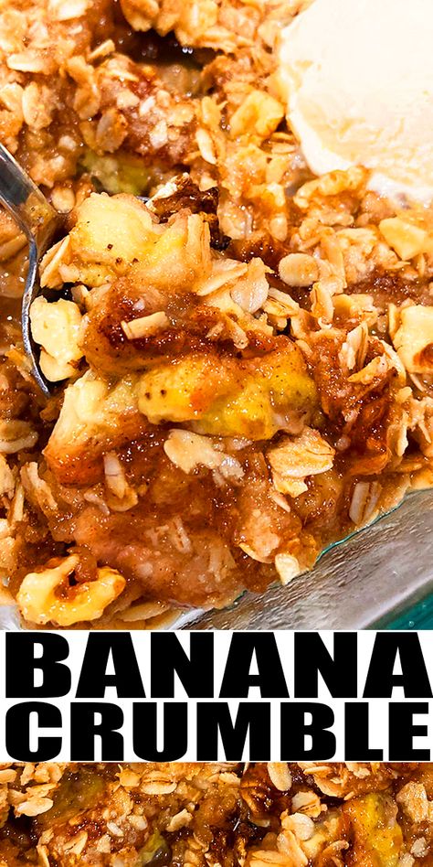 Banana Dessert For Two, Banana Cobbler Crisp, Banana Crumble Recipe, Apples And Bananas Recipes, Apple Banana Desserts, Banana Crisp Recipe, Fresh Banana Recipes, Apple And Banana Recipes, Banana Dessert Recipes Easy Quick