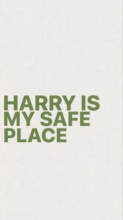 Harry Styles Aesthetic Quotes, Harry Styles Green Wallpaper, Harry Styles Homescreen, Harry Styles Green, My Safe Place, Harry Styles Quotes, Harry Styles 2013, Harry Styles Aesthetic, Live Your Truth