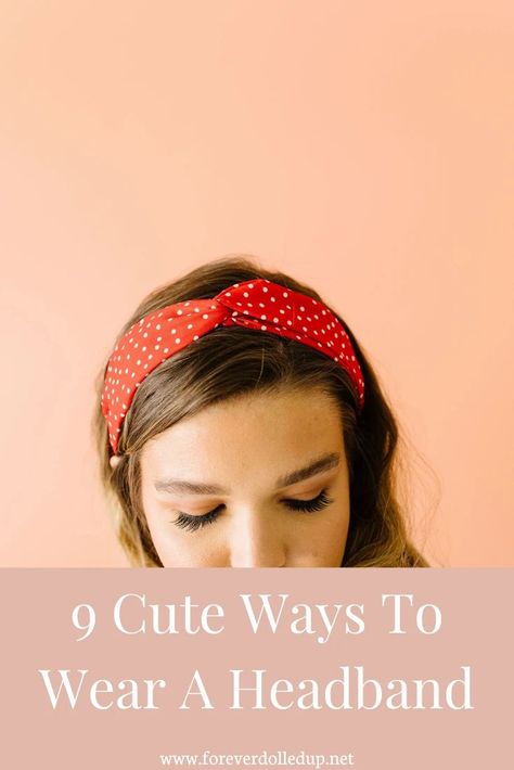 How To Wear A Knot Headband, Styling Hair With Headband, How To Wear Headbands With Long, How To Wear Knotted Headband, Chunky Headband Hairstyles, How To Wear A Headband With Short Hair, How To Style Headbands, Cute Ways To Wear Headbands, Styling Headbands