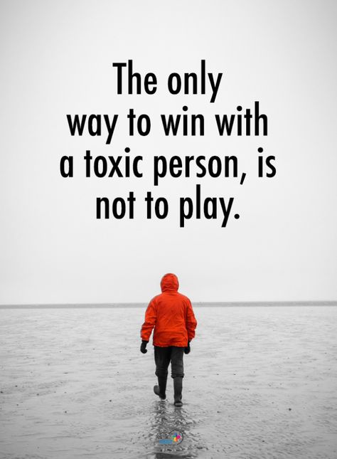 Quotes The only way to win with a toxic person, is not to play. Quotes Toxic, Toxic Person, Play Quotes, Relaxation Spa, Buddhism Quotes, Falling In Love Quotes, Genius Quotes, Chakra Meditation, Meditation Yoga