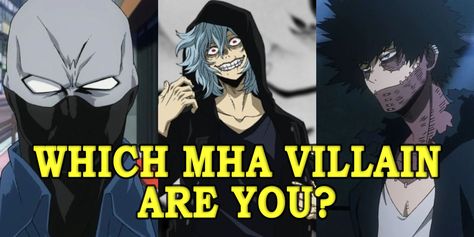 Find out which My Hero Academia villain you are.. Villain Mha, Bnha As Villains, My Villain Academia, My Hero Academia Villains, Mha Villains As Heroes, Mha Characters Villians, My Hero Academia Quirks Ideas, Mha Villains Names, Mha Villains