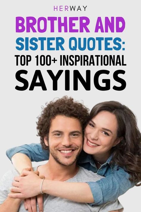 100+ brother and sister quotes to show your siblings some love, bring a smile to their faces, and tell them what they mean to you. From Brother To Sister Quotes, Notes To Brother From Sister, I Love You Brother From Sister Quotes, What Is A Brother, Eulogy For Brother From Sister, Love You Brother Quotes, In Loving Memory Quotes Brother, Love You Brother, Brothers Birthday Quotes From Sister