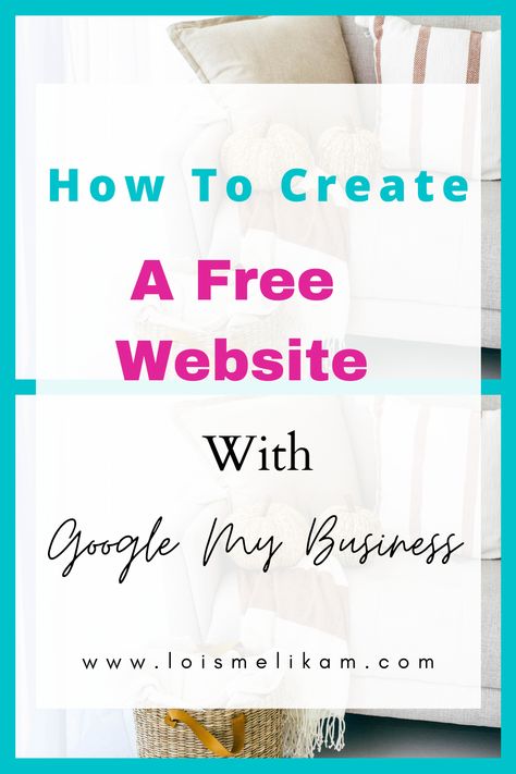 Free Websites For Small Business, Free Website For Business, Starting A Website For Your Business, Build A Website Free Small Businesses, Building A Website For Beginners, How To Make A Website For Small Business Free, How To Start A Website For Free, Building A Website For A Business, How To Create A Website For Free