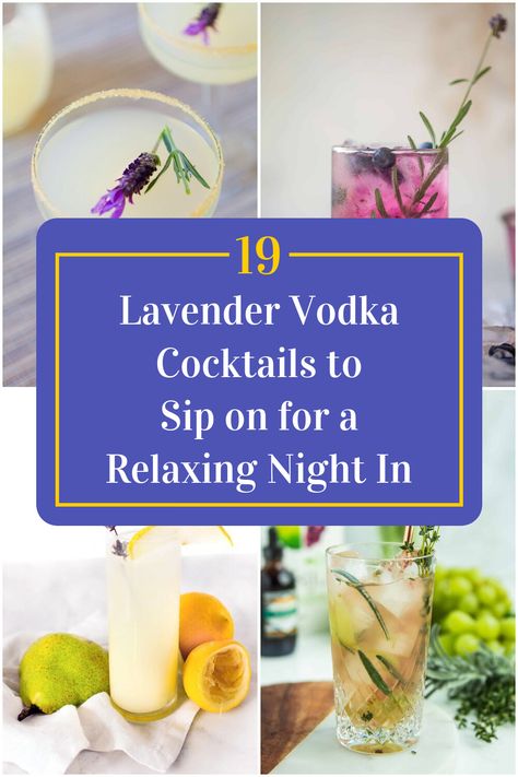 Collage of 4 lavender vodka cocktails. Lavender Liquor Cocktail Recipes, Lemon Lavender Cocktail, Vodka Lavender Cocktail, Lavender Cocktails Recipes, Lavender Simple Syrup Cocktails, Cocktails With Lavender Syrup, Drinks With Lavender Syrup, Lavender Drinks Alcoholic, Cocktails With Lavender