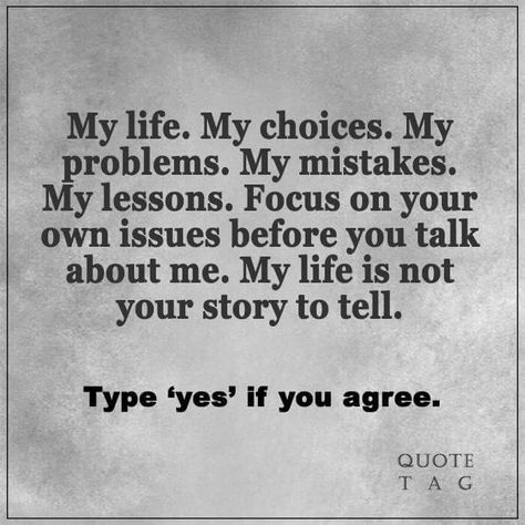 Live My Life, General Quotes, Spoken Words, Knowledge And Wisdom, Quotes And Notes, Truth Hurts, Poem Quotes, Empowering Quotes, Real Quotes