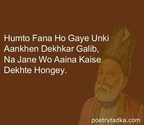 Mirza Ghalib Quotes, हिन्दी शायरी, Urdu Poetry Ghalib, Urdu Shayari Love, Ghalib Poetry, Mirza Ghalib, Shayari Shayari, Hindi Status, Poet Quotes