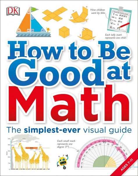 How To Be Good At Math - DK - Review https://oombawkadesigncrochet.com/2017/08/how-to-be-good-at-math-dk-review.html Good At Math, Math Book, L Dk, Math Help, Math Methods, Mental Math, Math Books, Guided Math, Math Concepts